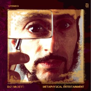 album Metaphysical entertainment - Dado Magnetico