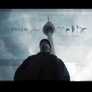 album O.DIXEA - Best of Ottodix 2003>2013 - Ottodix