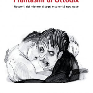 album I Fantasmi Di Ottodix (libro) - Ottodix