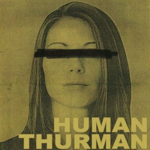 album human thurman ep - Human Thurman