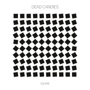 album Square - Dead CanDies