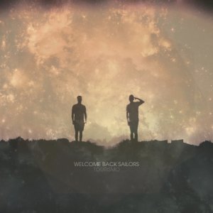 album Tourismo - Welcome Back Sailors