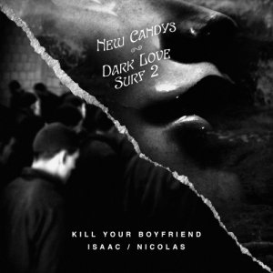 album Kill Your Boyfriend | New Candys - Split