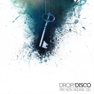 album Per Non Andare Giù - Drop The Disco
