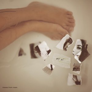album NOT YET - Kisses From Mars