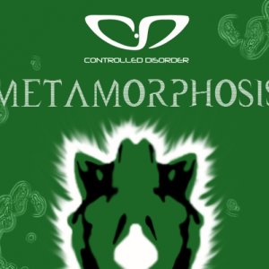 album Metamorphosis - CONTROLLED DISORDER