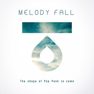 album The Shape of Pop Punk to come - Melody Fall