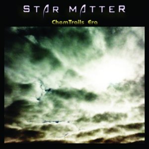 album ChemTrails_Era - STAR MATTER