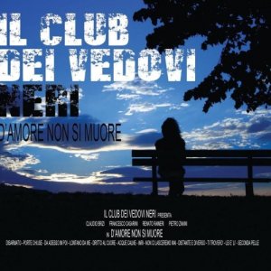 album D'amore non si muore - Il Club Dei Vedovi Neri