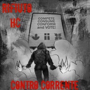 album Contro Corrente - Rifiuto HC