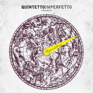album Il gioco dell'oca - quintetto imperfetto project