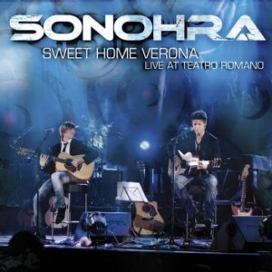 album Sweet Home Verona - CD+DVD live at Teatro Romano - Sonohra