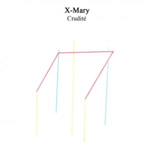 album Crudité - XMary