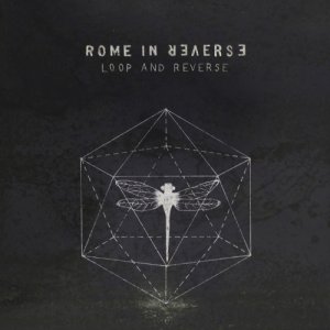 album Loop And Reverse - Rome in Reverse