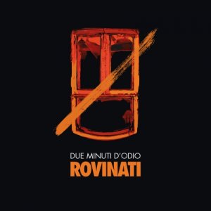album Rovinati - Due minuti d'odio