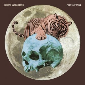 album Protestantesima - Umberto Maria Giardini