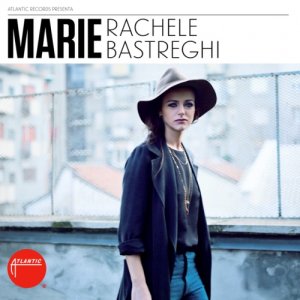 album Marie - Rachele Bastreghi