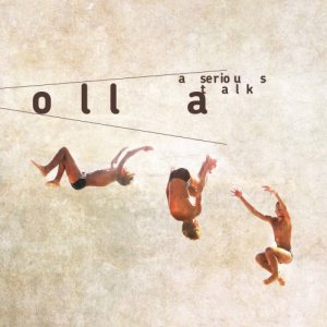 album A Serious Talk - OLLA
