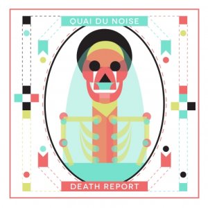 album Death Report ep - Quai Du Noise