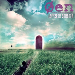 album La Porta Stretta - ØEN - Zero Estensioni Neuronali