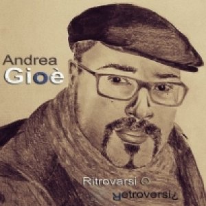 album Ritrovarsi o Яetroversi¿ - Andrea Gioè