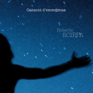 album Canzoni d'emergenza - Roberto Scippa