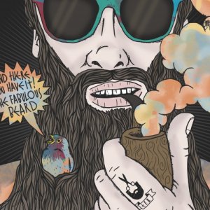 album And There U Have It! - The Fabulous Beard