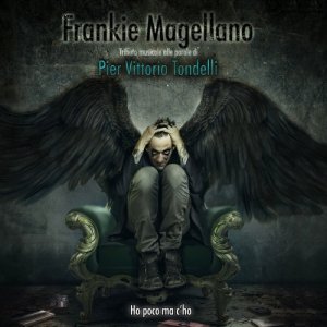 album Ho Poco Ma C'Ho - Frankie Magellano