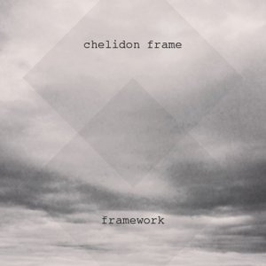 album Framewrok - Chelidon Frame