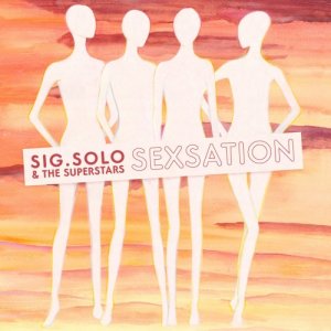 album Sexsation - Sig. Solo