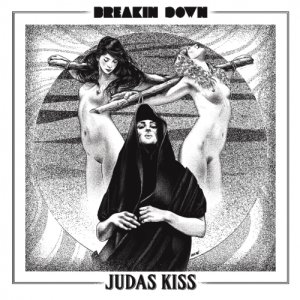 album JUDAS KISS - Breakin' Down