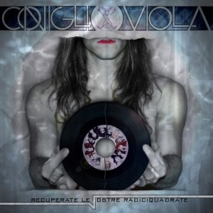 album Recuperate Le Vostre Radici Quadrate - CONIGLIOVIOLA