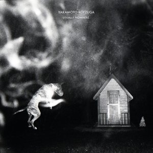 album Usually Nowhere - Yakamoto Kotzuga