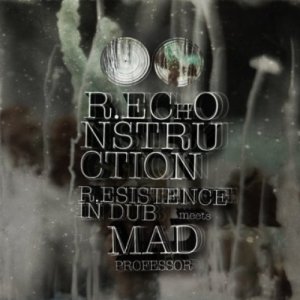 album R.Echonstruction - R.esistence in dub