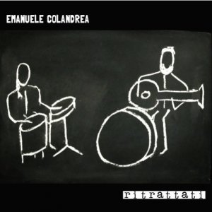 album RITRATTATI - Emanuele Colandrea