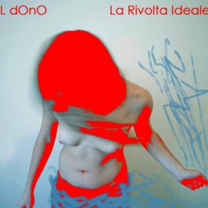 album La Rivolta Ideale - Il Dono