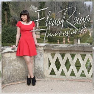 album INARRESTABILI - Elena Reina