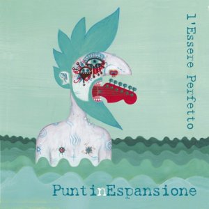 album L'Essere Perfetto - PUNTInESPANSIONE