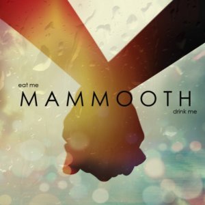 album Eat Me Drink Me - Mammooth