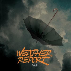 album Weather Report - FunkyD aka Maceo
