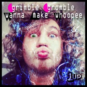 album 1up - Grimble Gromble Wanna Make Whoopee