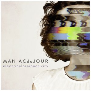 album Electrical brain activity - MANIACduJOUR