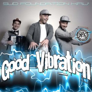 album Good Vibration - SFK