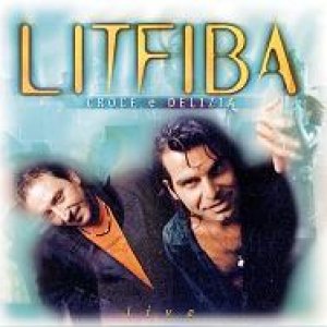 album Croce e Delizia (Live) - Litfiba
