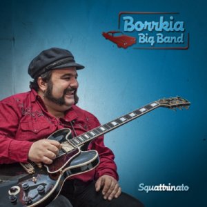 album Squattrinato - Borrkia Big Band