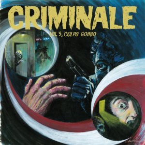 album Criminale vol. 3 - Colpo Gobbo - Split