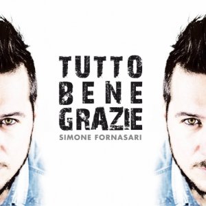 album Tutto bene grazie - Simone Fornasari