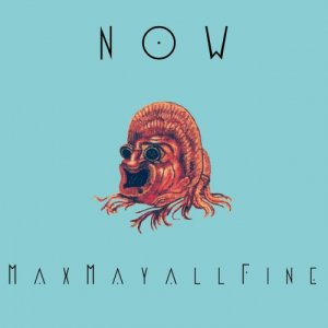 album NOW - MAX MAYALL FINE