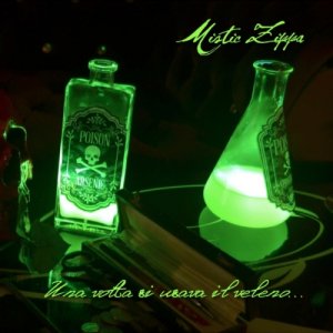 album Una volta si usava il veleno... - Mistic Zippa