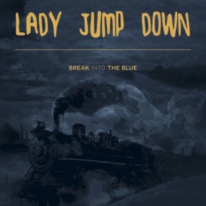 album Break Into The Blue - LadyJumpDown